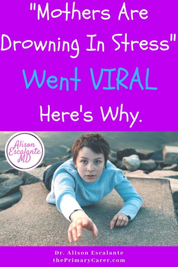 My Article "Mothers Are Drowning In Stress" Went Viral, and I think this is why. #parenting #motherhood #stress