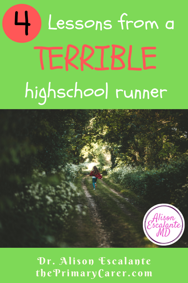 4 Lessons from a terrible a highschool runner. Learning from failure is a wonderful thing. #failure #grit #resilience #parentingtips