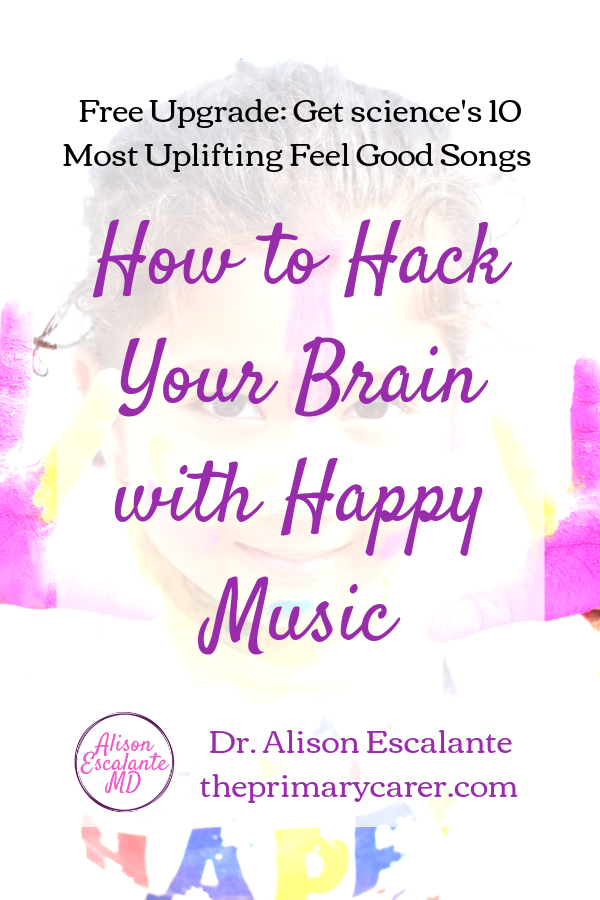 How to Hack Your Brain with Happy Music. Learn about the neuroscience of feel good music and get the 10 most uplifting feel good songs. #parentinghacks #happiness #feelgoodsongs #parentingtips